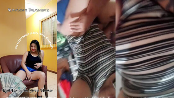 Alejandra Velasquez Real Puta Callejera Hondureña Teniendo Sexo Con Otro Hombre